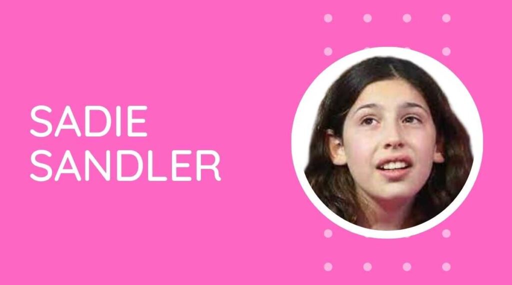 Sadie Sandler Who is She