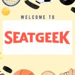 SeatGeek Is it Legit or Not, Check Details Here