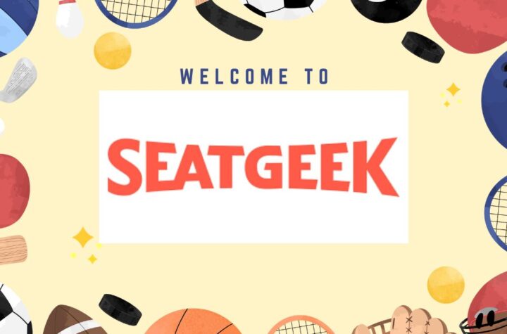 SeatGeek Is it Legit or Not, Check Details Here